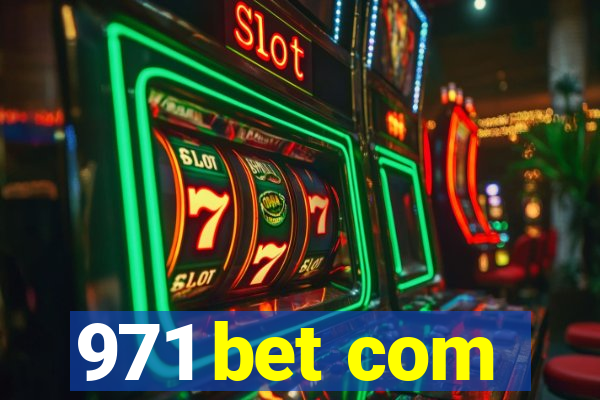 971 bet com